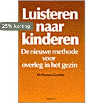 LUISTEREN NAAR KINDEREN 9789051210828 Thomas Gordon, Verzenden, Thomas Gordon