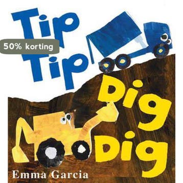 Tip Tip Dig Dig 9781905417841 Emma Garcia, Verzenden, Emma Garcia