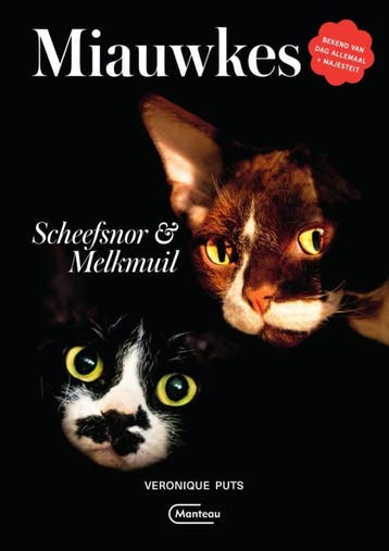 Miauwkes. Scheefsnor & Melkmuil | Veronique Puts | Nieuw, Verzenden, Veronique Puts
