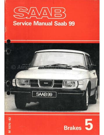1975 - 1982 SAAB 99 REMMEN WERKPLAATSHANDBOEK ENGELS