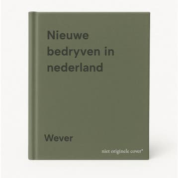 Nieuwe bedryven in nederland 9789023220626 Wever, Boeken, Verzenden, Gelezen, Wever
