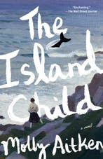 The Island Child 9780593080917 Molly Aitken, Verzenden, Molly Aitken