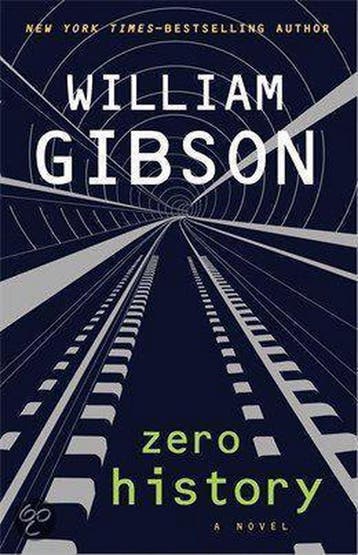 Zero History 9780670919543 William Gibson, Verzenden, Zo goed als nieuw, William Gibson