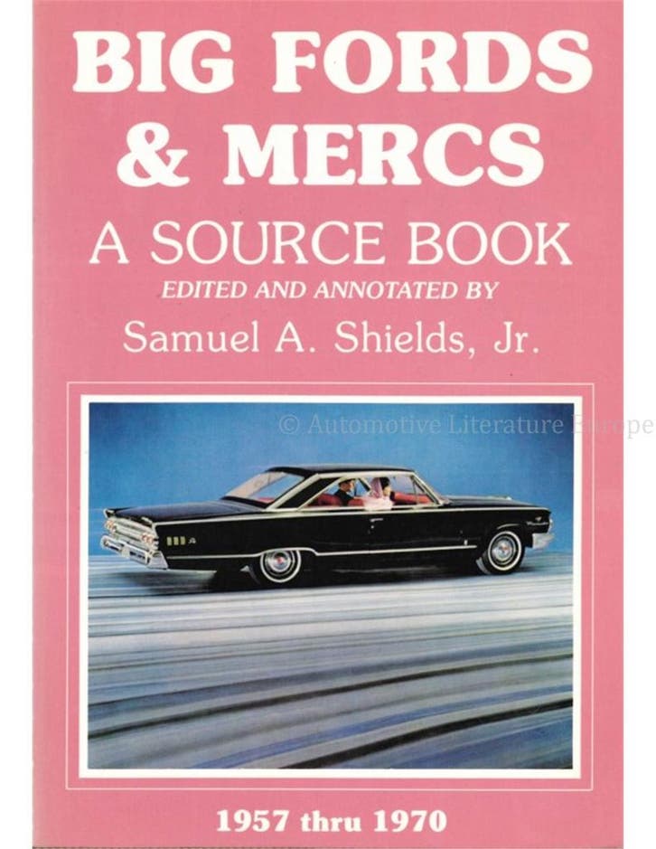 BIG FORDS & MERCS, A SOURCE BOOK, 1957 THRU 1970, Boeken, Auto's | Boeken
