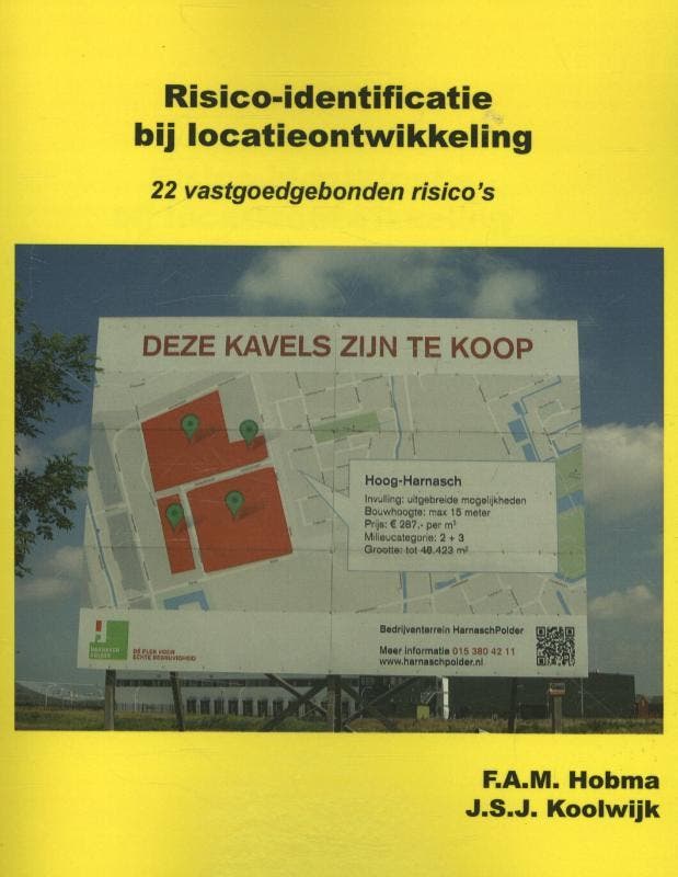 Risico-identificatie bij locatieontwikkeling 9789065623331, Boeken, Techniek, Zo goed als nieuw, Verzenden