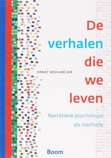 De verhalen die we leven 9789085064701 E. Bohlmeijer, Boeken, Verzenden, Gelezen, E. Bohlmeijer