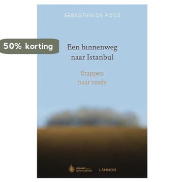 Een binnenweg naar Istanbul 9789401420945 Sebastien de Fooz, Verzenden, Zo goed als nieuw, Sebastien de Fooz
