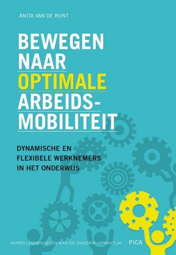 Bewegen naar optimale arbeidsmobiliteit / Leiderschap in de, Verzenden, Anita van de Bunt