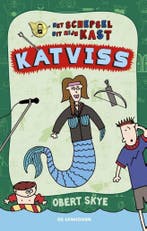 Katviss / Het schepsel uit mijn kast / 0 9789462913967, Verzenden, Zo goed als nieuw, Obert Skye