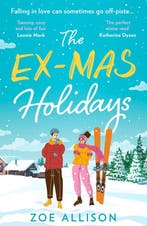 The Ex-Mas Holidays 9780008587420 Zoe Allison, Verzenden, Zoe Allison