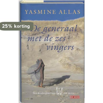 De generaal met de zes vingers 9789052269030 Yasmine Allas, Verzenden, Yasmine Allas