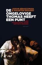 De ongelovige Thomas heeft een punt 9789089241887, Verzenden, Gelezen, Johan Braeckman