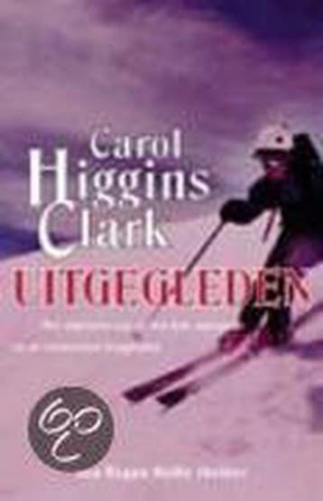 Uitgegleden 9789024547470 C. Higgins Clark, Verzenden, Zo goed als nieuw, C. Higgins Clark