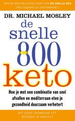 De snelle 800 keto 9789057125744 Michael Mosley, Boeken, Verzenden, Zo goed als nieuw, Michael Mosley