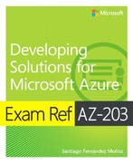 Exam Ref AZ-203 Developing Solutions for Microsoft Azure, Verzenden, Santiago Munoz