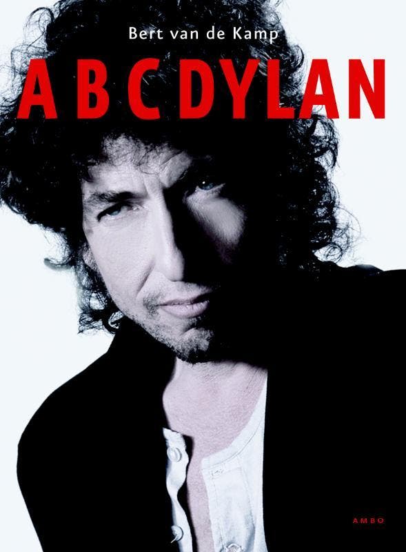 ABC Dylan 9789026324086 Bert van de Kamp, Boeken, Muziek, Gelezen, Verzenden