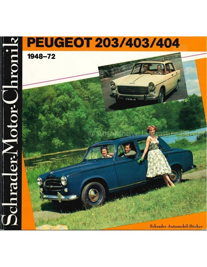 PEUGEOT 203 / 403 / 404, SCHRADER MOTOR CHRONIK, Boeken, Auto's | Boeken, Ophalen of Verzenden