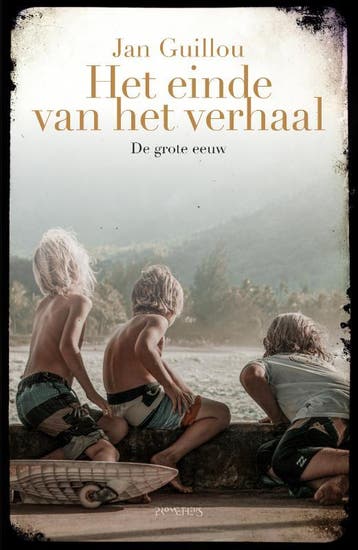 Het einde van het verhaal / De grote eeuw / 10 9789044645514, Boeken, Verzenden, Zo goed als nieuw, Jan Guillou