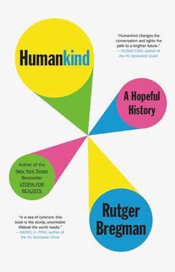 Humankind A Hopeful History 9780316418539 Rutger Bregman, Boeken, Verzenden, Gelezen, Rutger Bregman