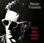 Henny Vrienten - Mijn Hart Slaapt Nooit CD (1991), Cd's en Dvd's, Verzenden, Nieuw in verpakking