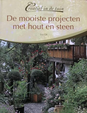 De mooiste projecten met hout en steen 9789043814201 Eva Ott, Verzenden, Eva Ott