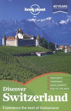 Lonely Planet Discover Switzerland 9781743215272, Verzenden, Gregor Clark