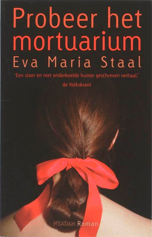Probeer het mortuarium 9789046804537 E.M. Staal, Livres, Romans, Envoi