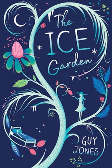 The Ice Garden 9781338285338 Guy Jones, Verzenden, Guy Jones