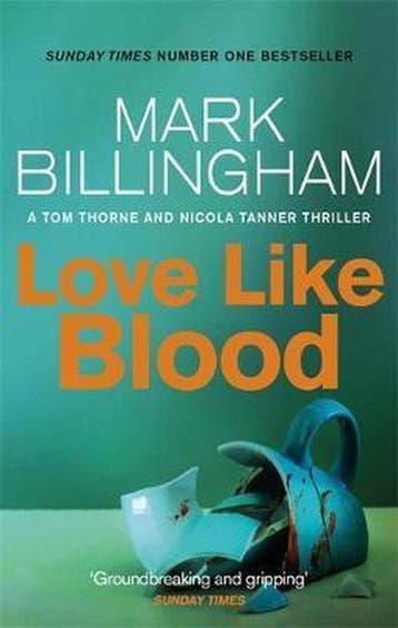 Love Like Blood 9780751566925 Mark Billingham, Verzenden, Mark Billingham