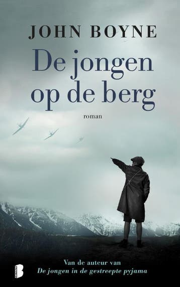 De jongen op de berg 9789022581858 John Boyne, Boeken, Verzenden, Zo goed als nieuw, John Boyne