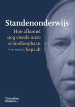 Standenonderwijs / Tijdsbeelden Onderwijs / 3 9789463013895, Verzenden, Zo goed als nieuw, Frans Leijnse