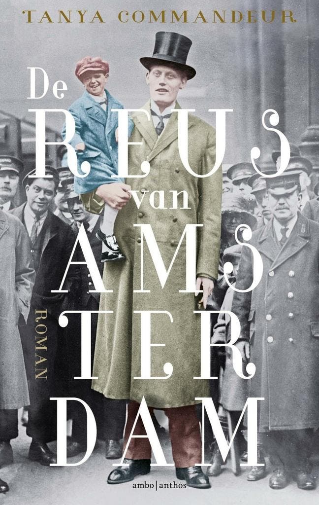 De reus van Amsterdam (9789026361524, Tanya Commandeur), Boeken, Romans, Nieuw, Verzenden