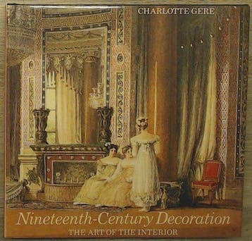 Nineteenth-Century Decoration 9780810913820 Charlotte Gere, Verzenden, Charlotte Gere