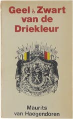 Geel en zwart van de driekleur 9789031004621 Haegendoorn, Boeken, Verzenden, Zo goed als nieuw, Haegendoorn