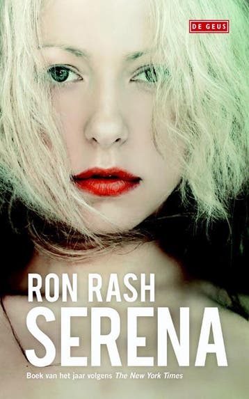 Serena 9789044531336 Ron Rash, Verzenden, Ron Rash