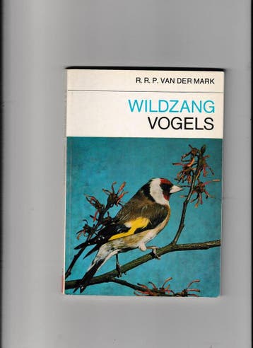 Wildzangvogels 9789003962300 Mark, Verzenden, Gelezen, Mark