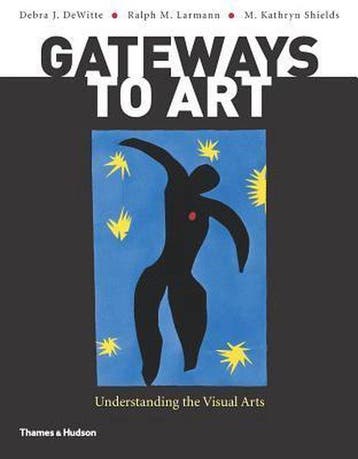 Gateways to Art 9780500289563 Debra J. Dewitte, Livres, Verzenden, Debra J. Dewitte