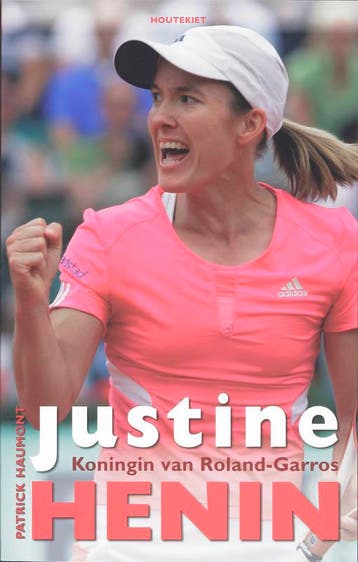 Justine Henin 9789089240217 P. Haumont, Verzenden, P. Haumont