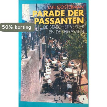 Parade der passanten 9789062242962 Oosterman, Verzenden, Gelezen, Oosterman