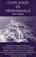 Over dood en hiernamaals - Wim Gijssen - 9789020248180 - Har, Boeken, Verzenden, Nieuw