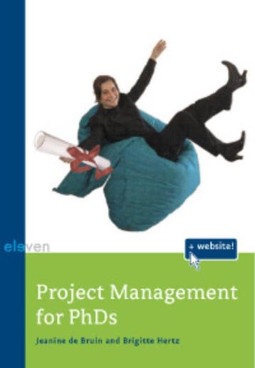 Project Management for PhDs 9789059316195 Jeanine de Bruin, Verzenden, Zo goed als nieuw, Jeanine de Bruin