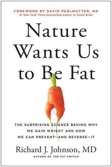 Nature Wants Us to Be Fat 9781637740347 Richard Johnson, Verzenden, Richard Johnson