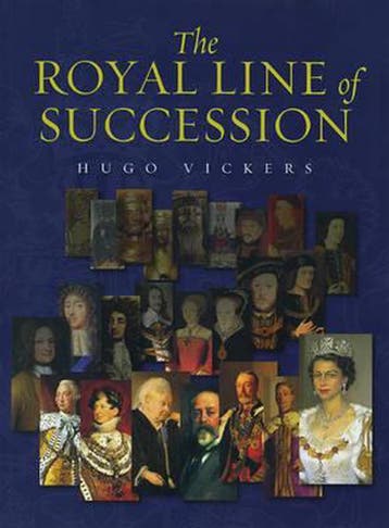 The Royal Line of Succession 9781902163390 Hugo Vickers, Verzenden, Hugo Vickers