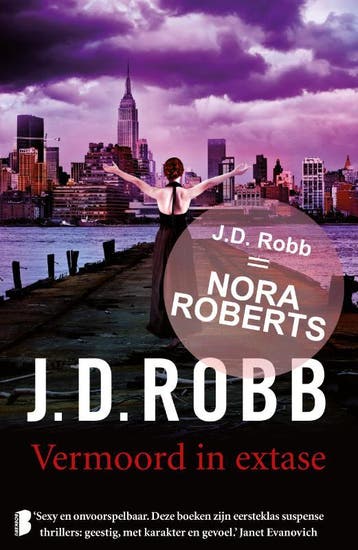 Vermoord in extase / Eve Dallas / 4 9789022569092 J.D. Robb, Verzenden, Zo goed als nieuw, J.D. Robb