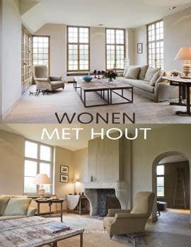 Wonen met hout 9789077213896, Verzenden, Zo goed als nieuw