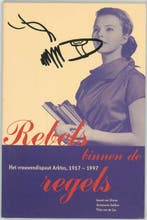 Rebels binnen de regels 9789065505545, Verzenden, Gelezen