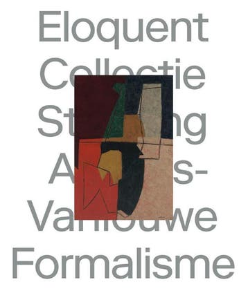 Eloquent Formalism | Nieuw, Verzenden, Nieuw, Fransiska Decuypere; Christine Claus; Goedele Bartholomeeusen; Vanessa Joan Müller