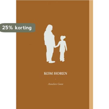 KOM HOREN 9789464051964 Annelien Goote, Verzenden, Zo goed als nieuw, Annelien Goote