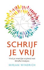 Schrijf je vrij 9789021562865 Mirjam Windrich, Verzenden, Gelezen, Mirjam Windrich