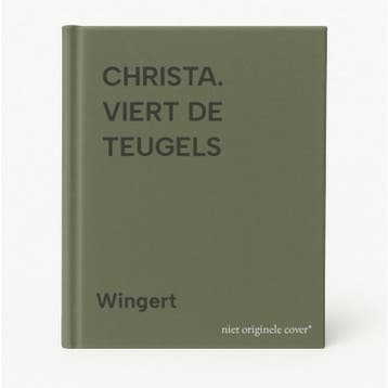 CHRISTA. VIERT DE TEUGELS 9789060562758 Wingert, Verzenden, Gelezen, Wingert